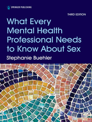 cover image of What Every Mental Health Professional Needs to Know About Sex